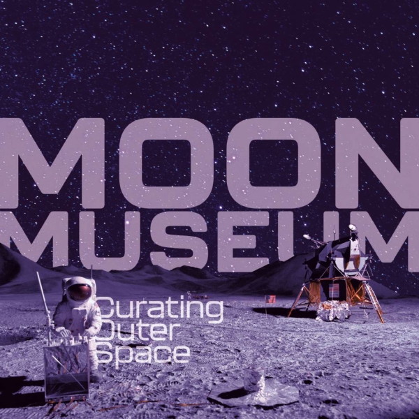 Plakat Moon Museum mit
                                          einem Astronauten am Mond