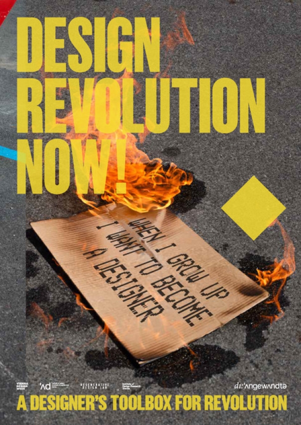 Schrift auf
                                          Bild: Design Revolution Now! A Designer`s Toolbox for Revolution. Ein brennender Karton liegt auf Asphalt, der Text ist: When
                                          I grow up I want to become a designer.